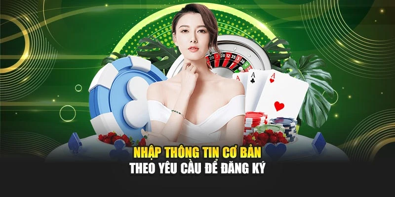 Nhập thông tin cơ bản theo yêu cầu để đăng ký