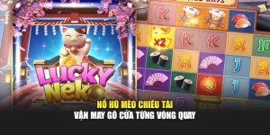 Nổ Hũ Mèo Chiêu Tài – Vận May Gõ Cửa Từng Vòng Quay